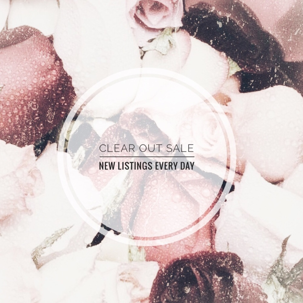 CLEAR OUT SALE!